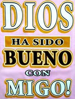 Spanish Christian T-Shirts In Color  .........  Dios Ha Sido image