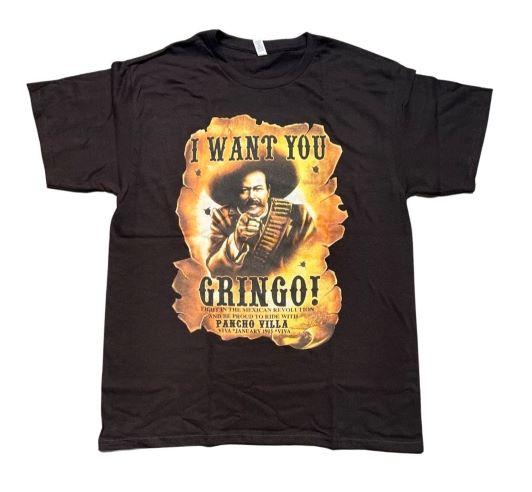 I Want You Gringo ----- Pancho Villa Mexican  T-Shirts..... image