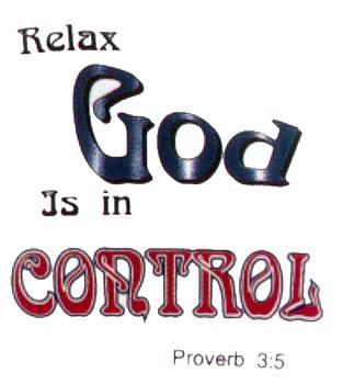 Relax God Is In Control ........... Christian T Shirt image