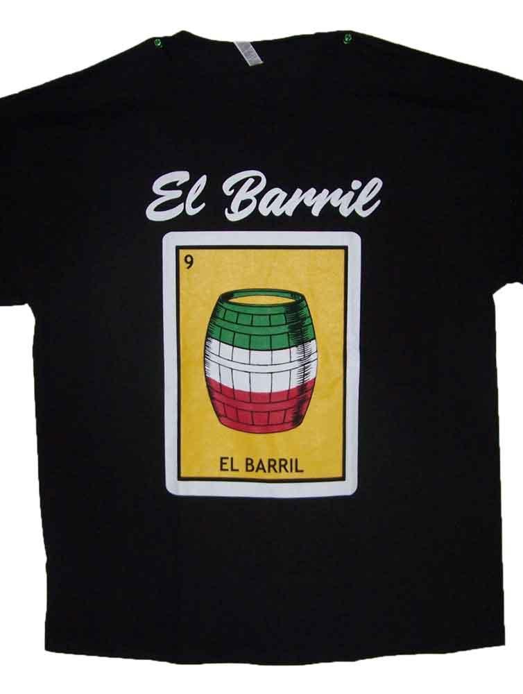 El Barril Lottery T-Shirts  Loteria T-Shirts. Mexican T-Shirts l image