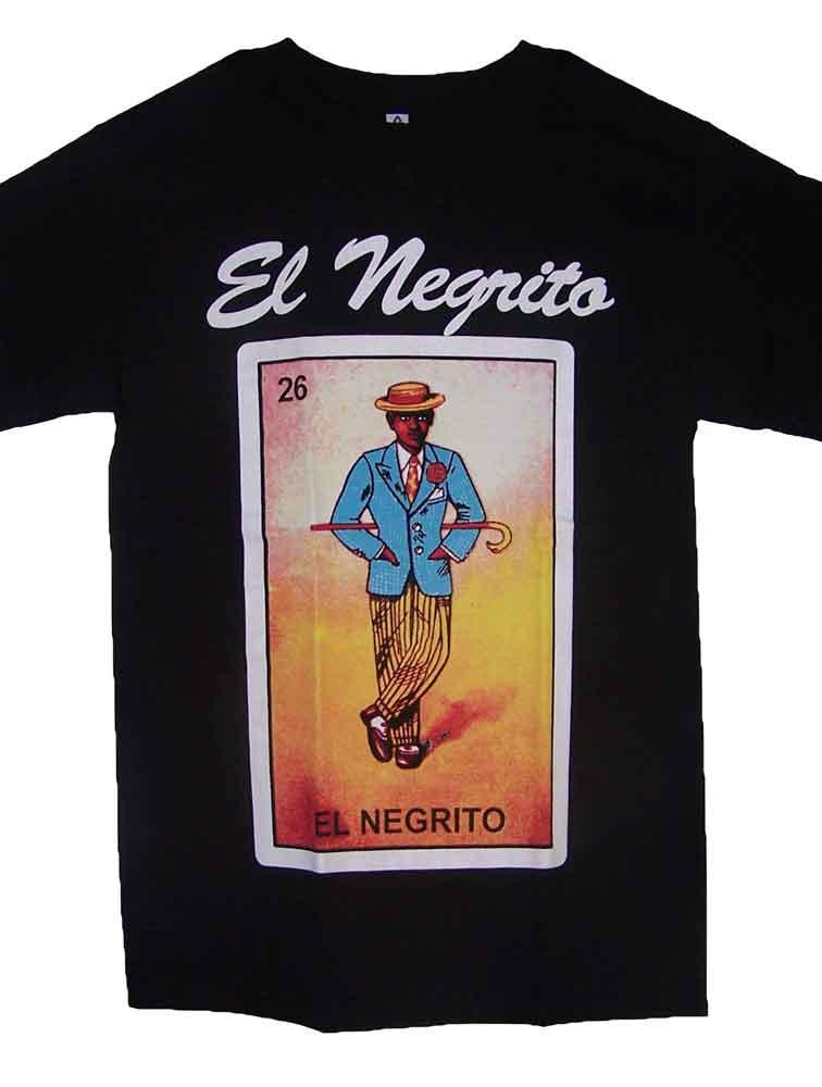 El Negrito ...Lottery T-Shirts Mexican T-Shirts Camisetas Loteria image