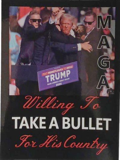 Trump 3.5 X 5" Sticker Willing to Take A Bullet (TRST-1) image