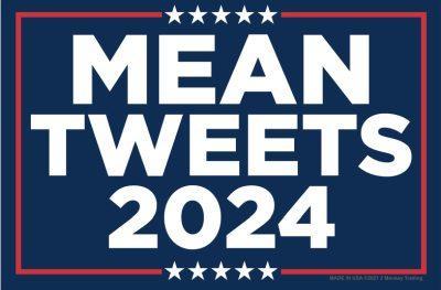 Trump Magnet Mean Tweets 2024 (TRMG-8174) image