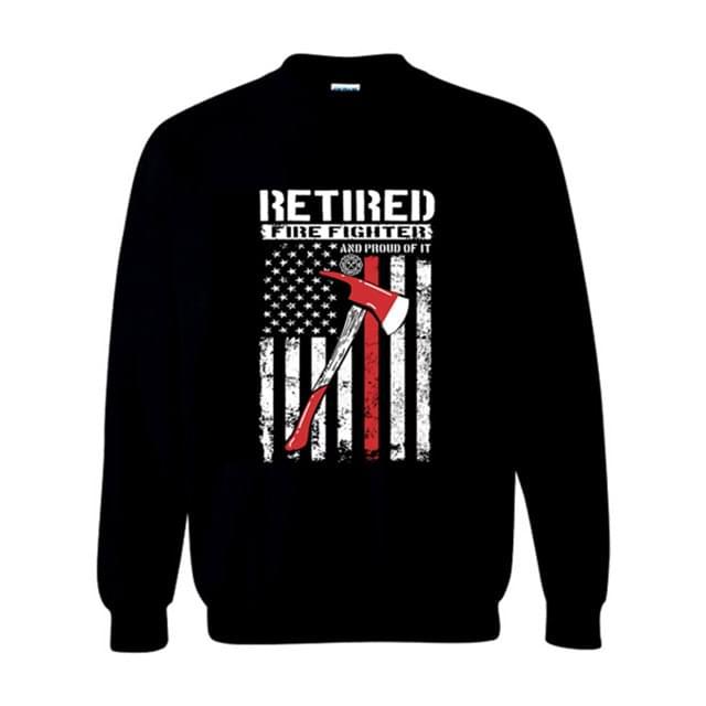 "Retired Firefighter - And Proud Of It" Sweatshirts - Black XXL image