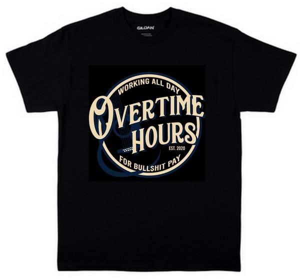 "Overtime Hours - Bullshit Pay" T-Shirts - Black XXL image