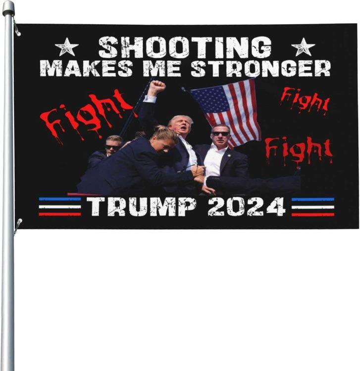 "Shooting Makes Me Stronger Trump 2024" Flags image