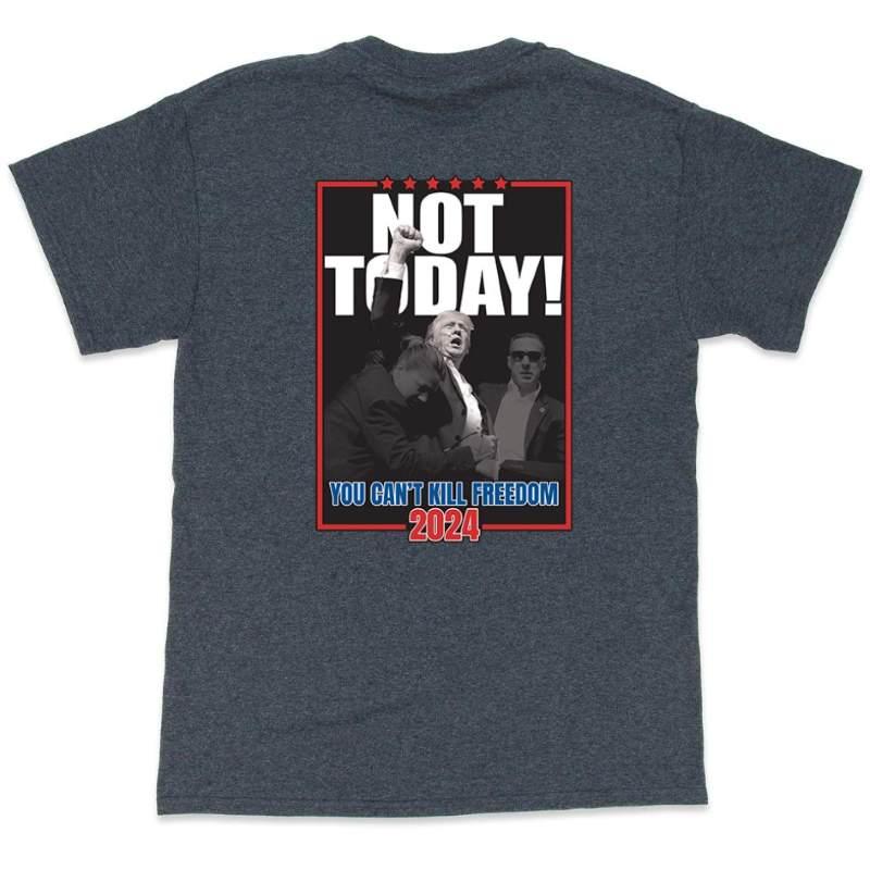 "Not Today - You Can't Kill Freedom" Dark Heather T-Shirts XXXL image