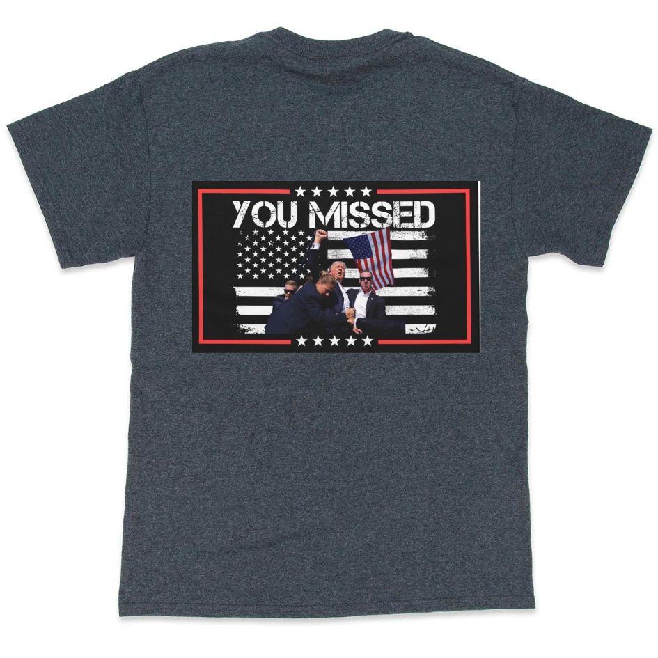 Trump "You Missed" Dark Heather T-Shirts image