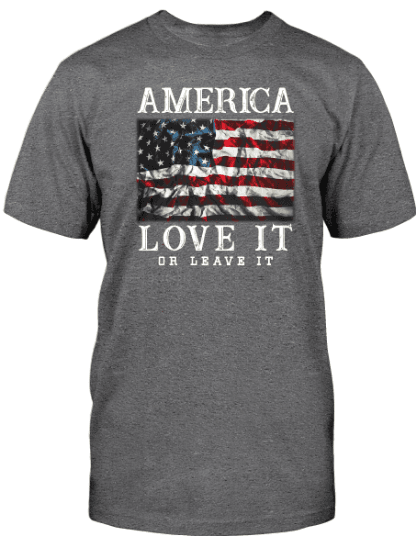 America Love It Or Leave It T-Shirt image