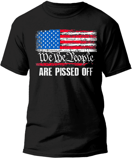 We the People are PO'ed image